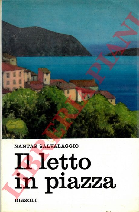 SALVALAGGIO Nantas - - Il letto in piazza.