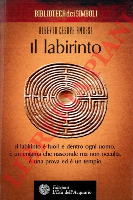 AMBESI Alberto Cesare - - Il labirinto.