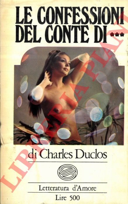 DUCLOS Charles - - Le confessioni del conte di  ***