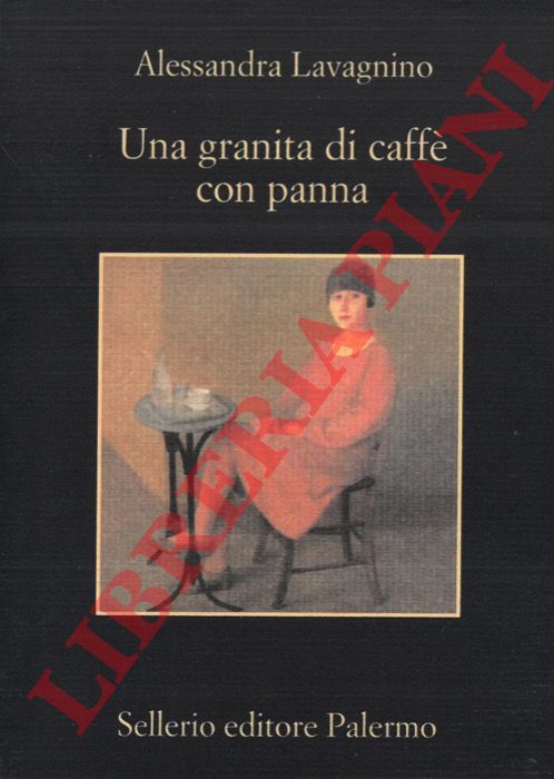 LAVAGNINO Alessandra - - Una granita di caff con panna.