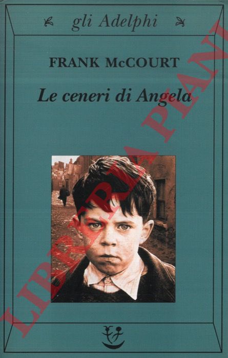 McCOURT Franck - - Le ceneri di Angela.