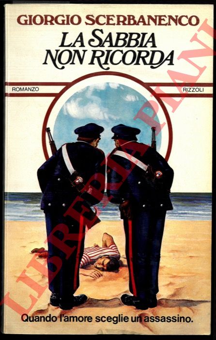 SCERBANENCO Giorgio - - La sabbia non ricorda.