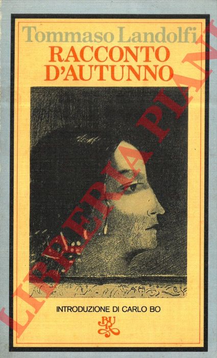 LANDOLFI Tommaso - - Racconto d'autunno.