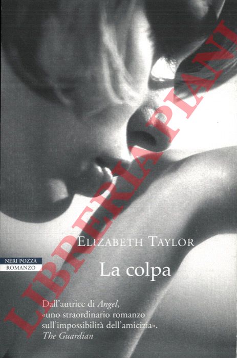 TAYLOR Elizabeth - - La colpa.
