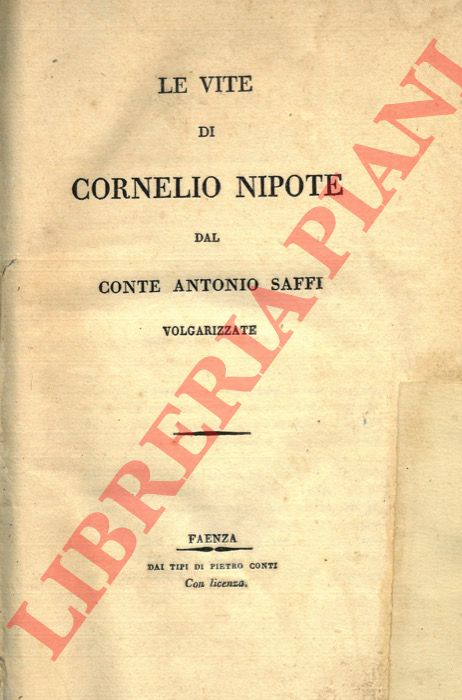 SAFFI, Conte Antonio - - Le vite di Cornelio Nepote.