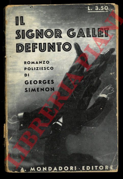 SIMENON Georges - - Il signor Gallet defunto.