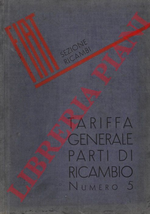 FIAT - - FIAT - Sezione ricambi - Tariffa generale parti ricambio - n 5