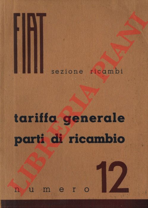 FIAT - - FIAT - Sezione ricambi - Tariffa generale parti ricambio - n 12