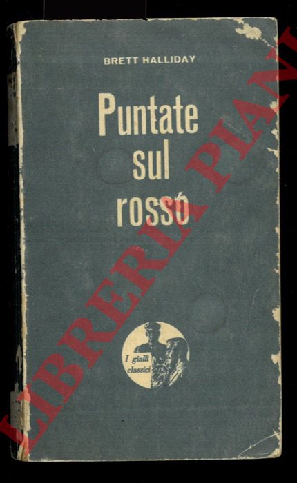HALLIDAY Brett - - Puntate sul rosso.