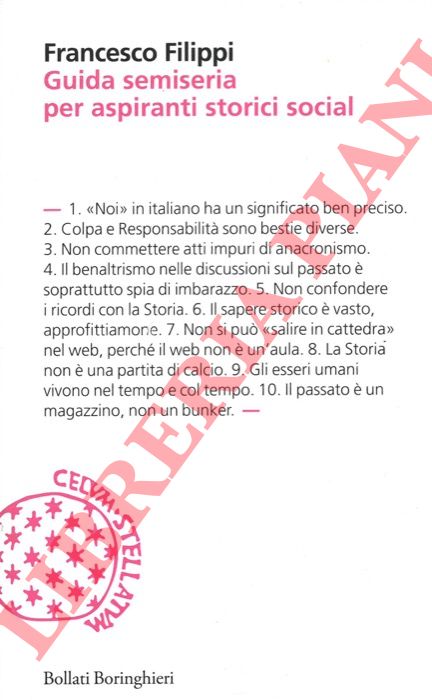 FILIPPI Francesco - - Guida semiseria per aspiranti storici social.