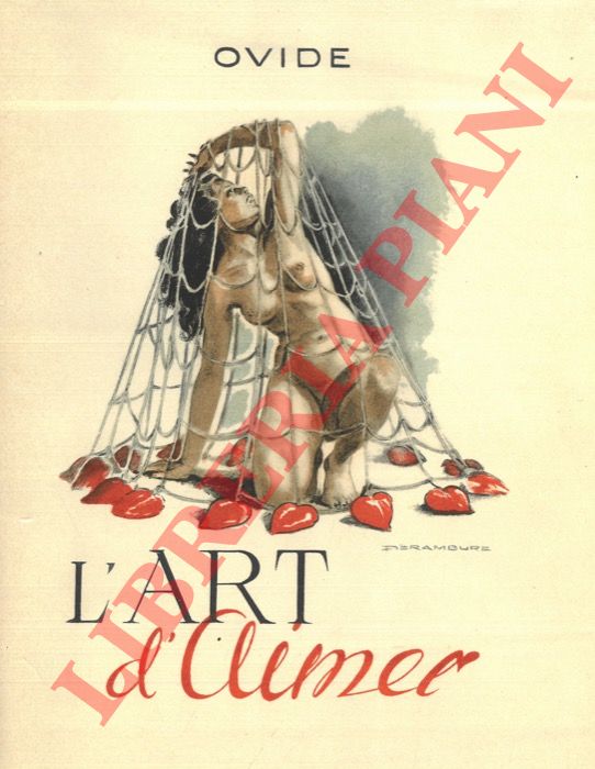 OVIDIO - - L'art d'aimer. Les amours.