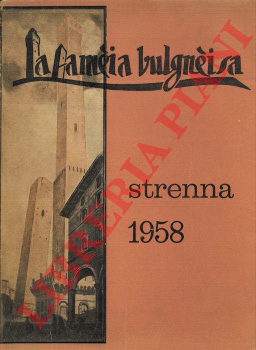 - - Strenna della Famia bulgnisa 1958.