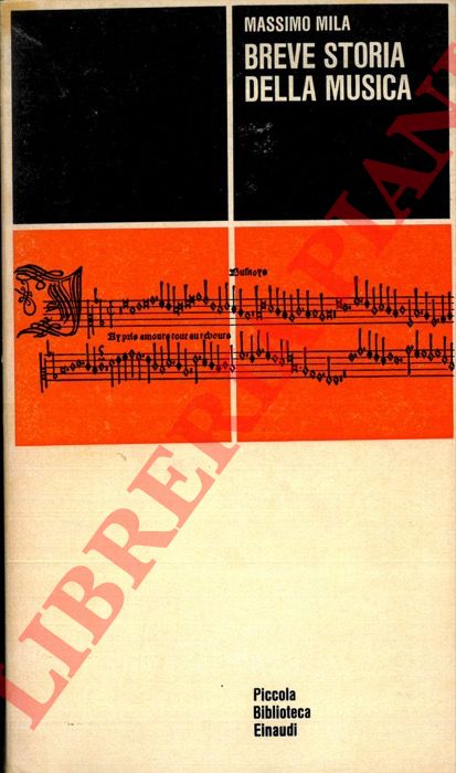 MILA Massimo - - Breve storia della musica.