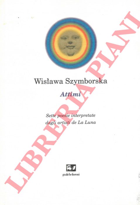 SZYMBORSKA Wislawa - - Attimi.