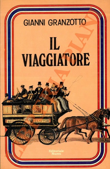 GRANZOTTO Gianni - - Il viaggiatore.