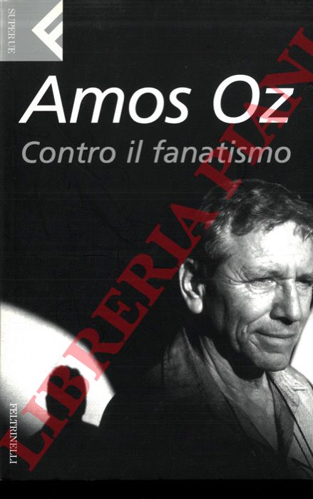 OZ Amos - - Contro il fanatismo.