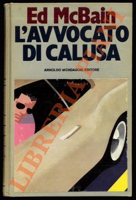 McBAIN Ed - - L'avvocato di Calusa.