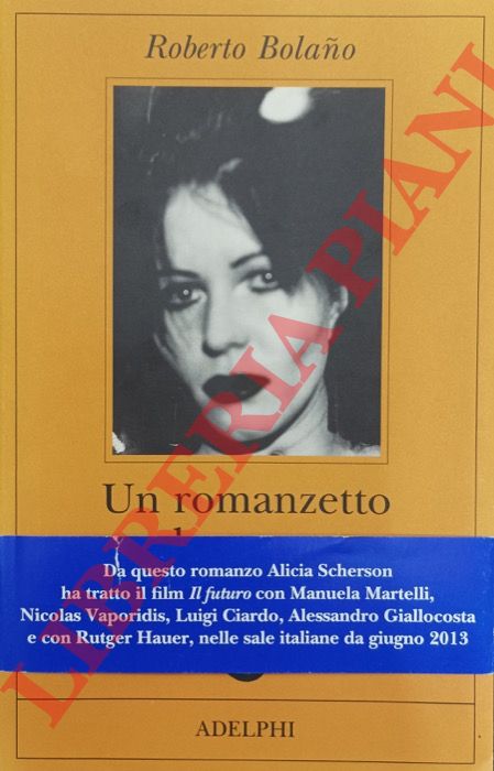 BOLANO Roberto - - Un romanzetto lumpen.