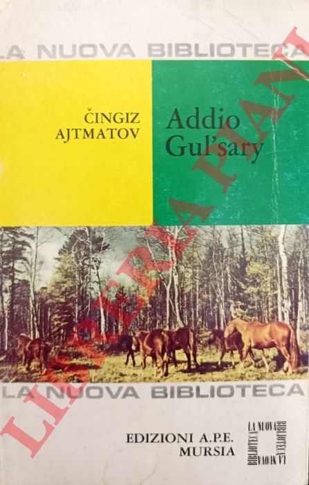 AJTMATOV Cingiz - - Addio Gul'sary.