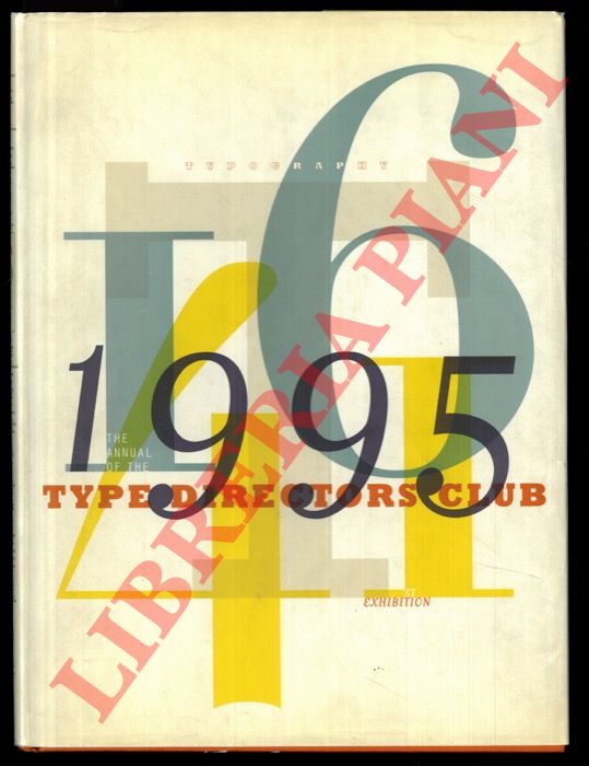 - - Typography 16: 1995. The 41st Annual of the Type Directors Club Exhibition.