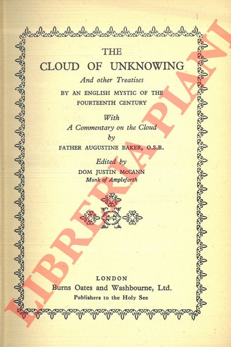 - - The Cloud of Unknowing.