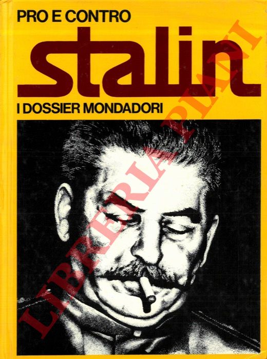(PALTRINIERI Marisa) - - Pro e contro Stalin.