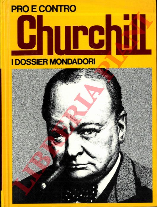 (GEROSA Guido) - - Pro e contro Churchill.