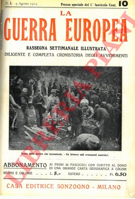 MERCATALI Enrico - VINCENZONI Guido - - La guerra europea. Cronistoria illustrata degli avvenimenti.