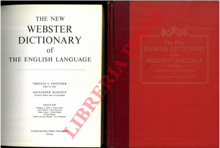 THATCHER Virginia S. - McQUEEN Alexander - - The New Webster Dictionary of the English Language including a Dictionary of Synonyms.