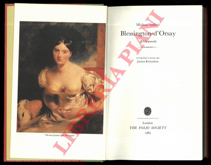 SADLEIR Michael - - Blessington-d'Orsay: A Masquerade.