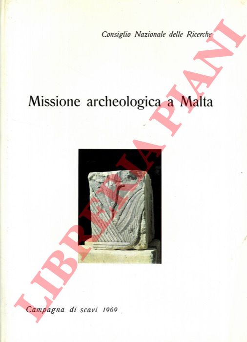 CNR - Centro di Studio per la civilt fenicia e punica - - Missione archeologica italiana a Malta. Rapporto preliminare della Campagna 1969.