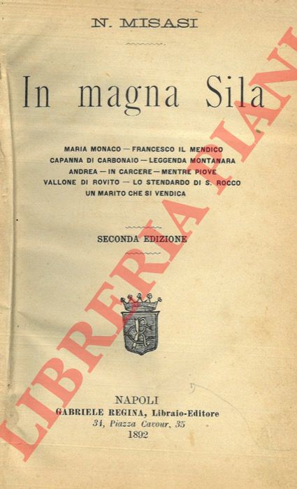 MISASI Nicola - - In Magna Sila. Racconti calabresi. Seconda edizione.