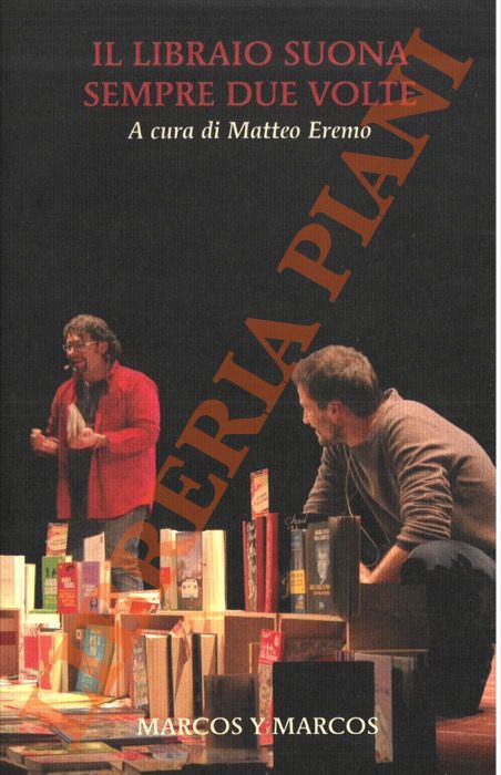 (EREMO Matteo) - - Il libraio suona sempre due volte. Therese - Profumi per la mente: dieci anni di libreria.