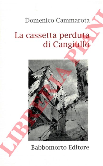 CAMMAROTA Domenico - - La cassetta perduta di Cangiullo.