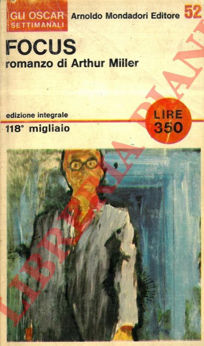 MILLER Arthur - - Focus.