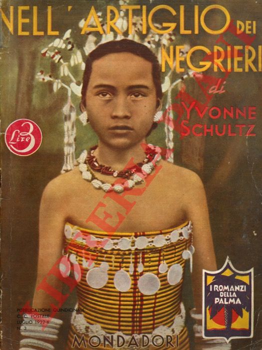 SCHULTZ Yvonne - - Nell'artiglio dei negrieri.