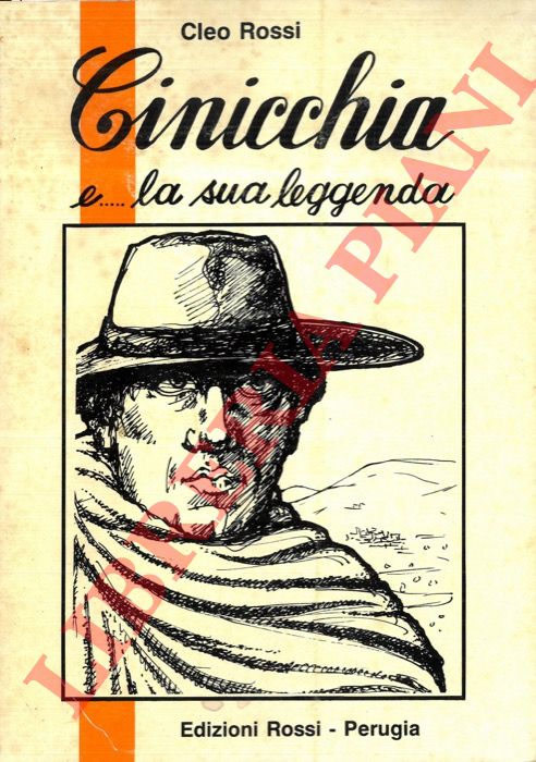 ROSSI Cleo - - Cinicchia e... la sua leggenda.