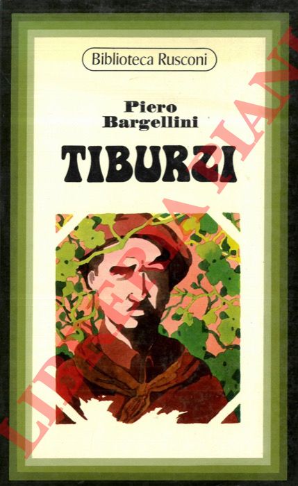 BARGELLINI Piero - - Tiburzi. 