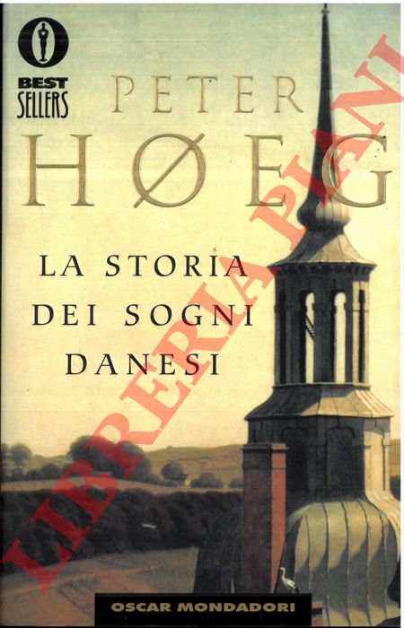 HOEG Peter - - La storia dei sogni danesi.