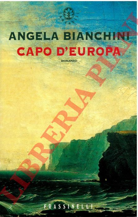BIANCHINI Angela - - Capo d'Europa.