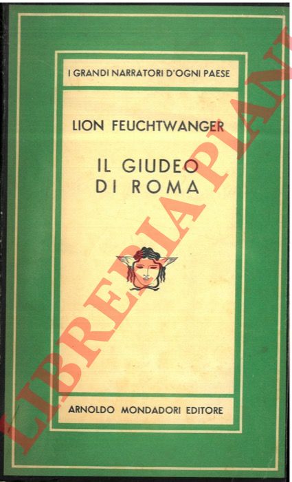 FEUCHTWANGER Lion - - Il giudeo di Roma.