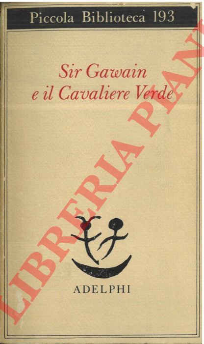 (BOITANI Piero) - - Sir Gawain e il Cavaliere Verde.