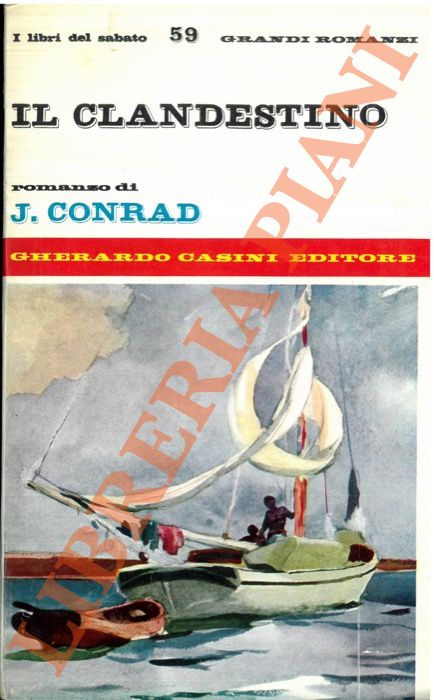 CONRAD Joseph - - Il clandestino.