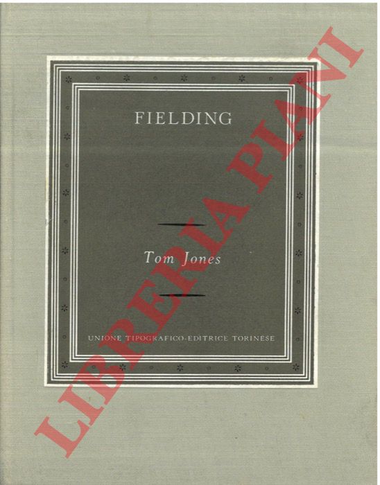 FIELDING Henry - - Tom Jones.
