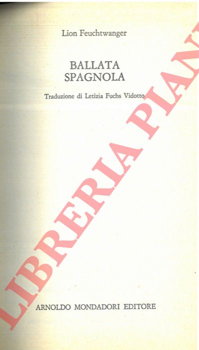 FEUCHTWANGER Lion - - Ballata spagnola.