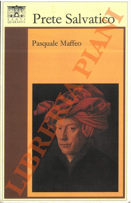MAFFEO Pasquale - - Prete Salvatico.