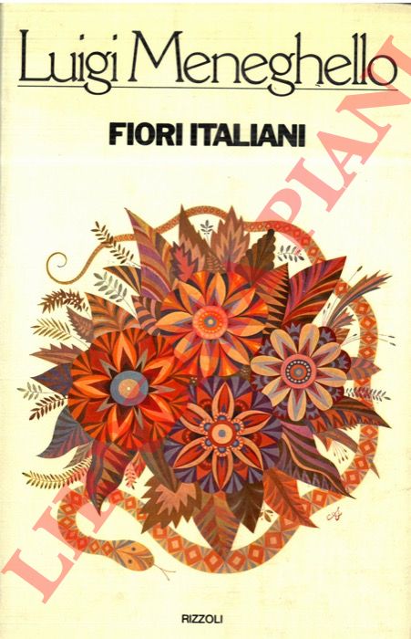 MENEGHELLO Luigi - - Fiori italiani. 