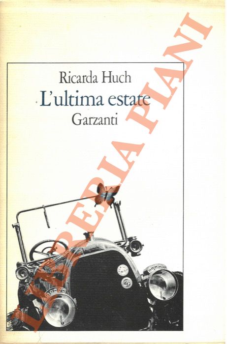 HUCH Ricarda - - L'ultima estate.