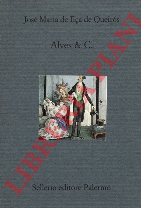 DE QUEIROZ Jos Maria Ea de - - Alves & C.