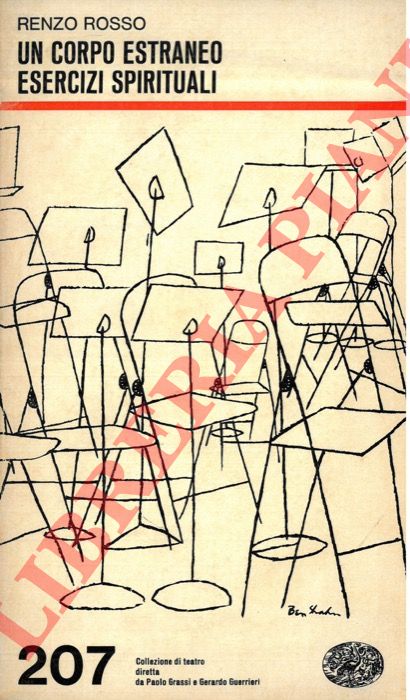 ROSSO Renzo - - Un corpo estraneo. Esercizi spirituali.
